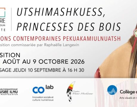 Vernissage : UTSHIMASHKUESS, Princesses des Bois - Affiche
