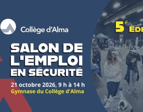 Le Collège d’Alma tiendra la 5e édition du Salon de l’emploi en sécurité - Affiche